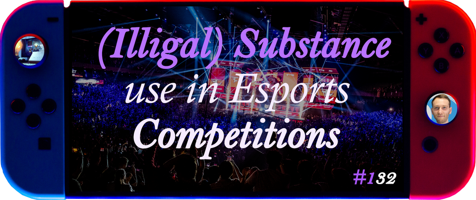 The (Hidden) Drug Problem in Esports Competitions