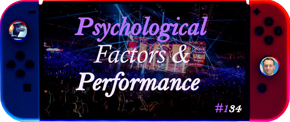 Psychological Factors That Drive Your In-Game Performance
